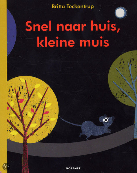 Snel naar huis, kleine muis