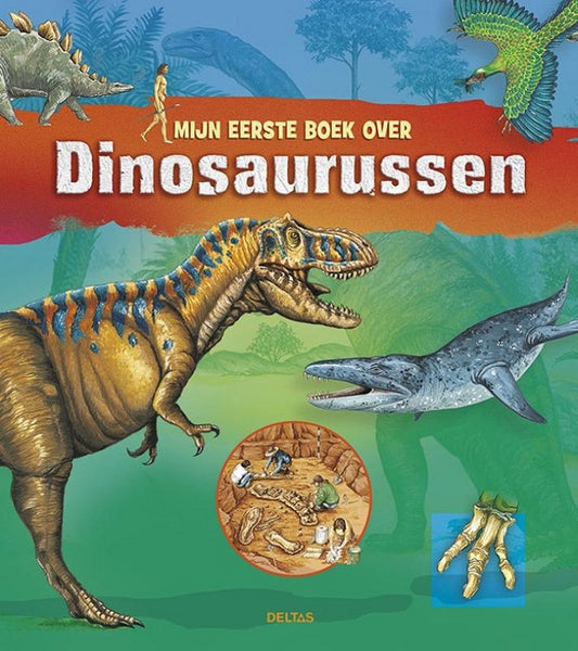 Mijn eerste boek over Dinosaurussen