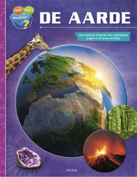 Hoe? Wat? Waarom? De aarde