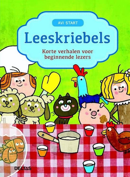 Korte verhalen voor beginnende lezers -Leeskriebels (AVI Start)
