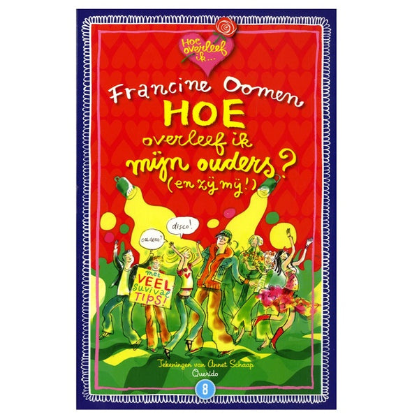 Hoe overleef ik mijn ouders? (en zij mij!)