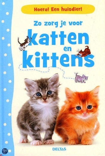 Boek - Hoera! Een huisdier! Zo zorg je voor katten