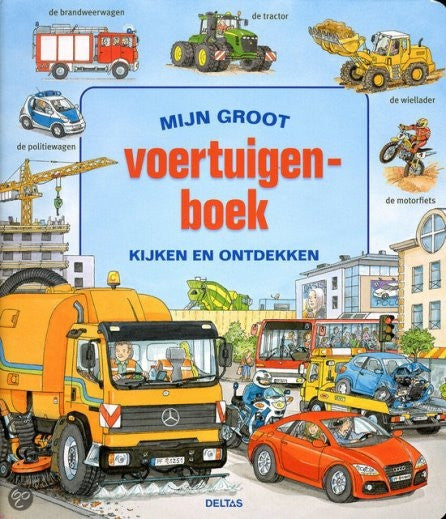Mijn groot voertuigenboek- Kijken en ontdekken